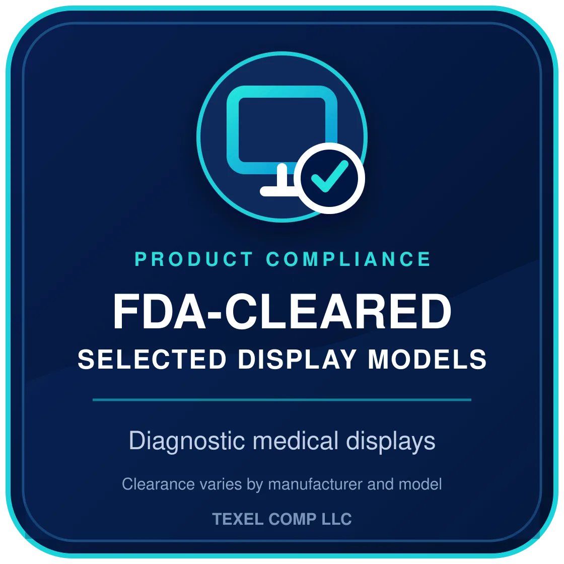 FDA-cleared selected medical display models